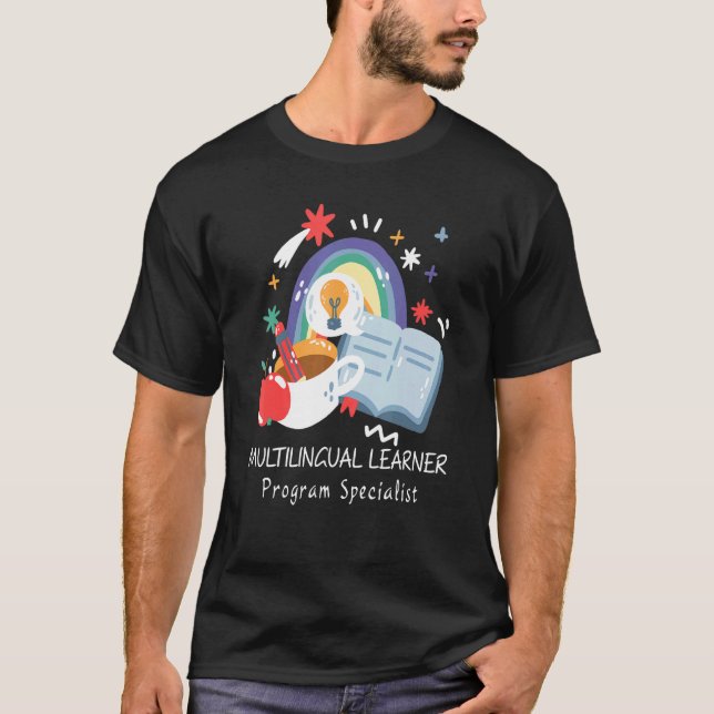 Multilingual Learner Program Specialist Rainbow EL T-Shirt (Front)