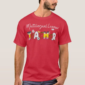 Multilingual Learner Teacher Cute Back To School  T-Shirt
