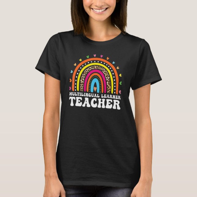 Multilingual Learner Teacher Leopard Rainbow Multi T-Shirt (Front)