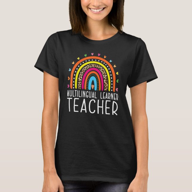 Multilingual Learner Teacher Leopard Rainbow Multi T-Shirt (Front)