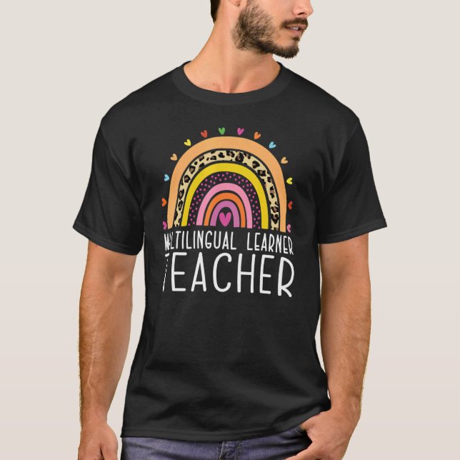 Multilingual Learner Teacher Leopard Rainbow Multi T-Shirt (Front)