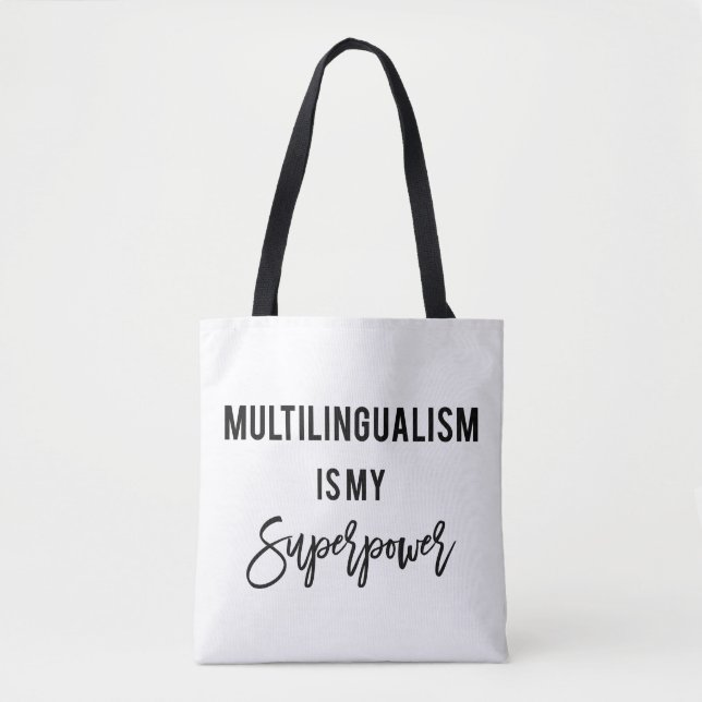 Multilingualism Is My Superpower Polyglot Tote Bag (Front)