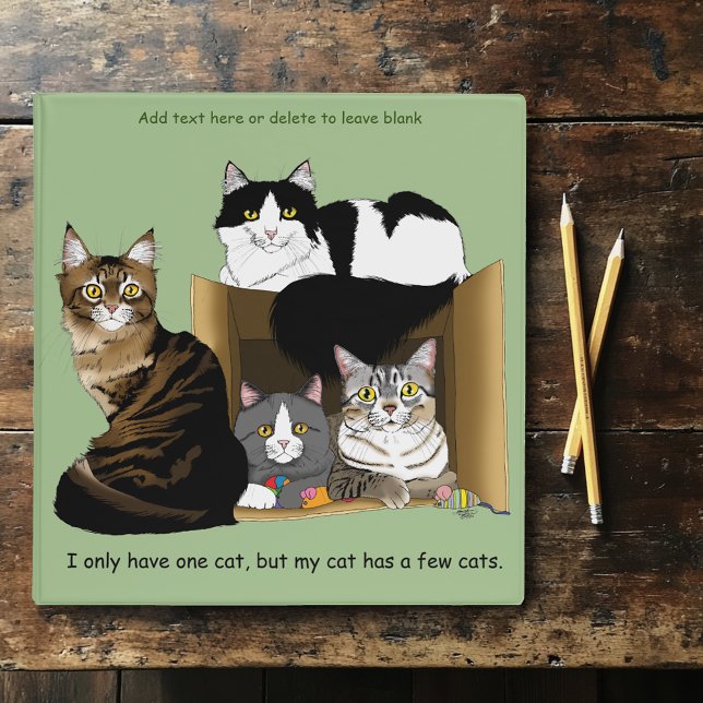 Multiple Cat Households Green Funny 3 Ring Binder (Creator Uploaded)