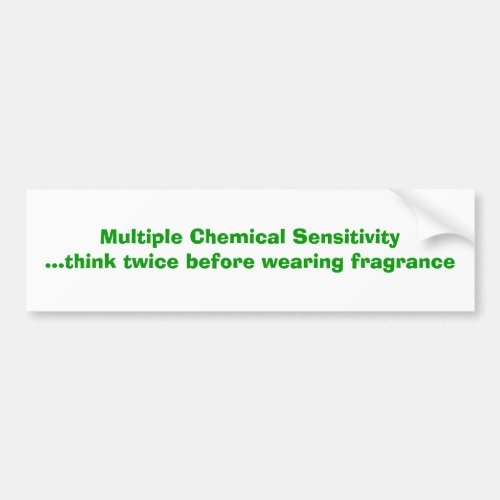 Multiple Chemical Sensitivity Bumper Sticker