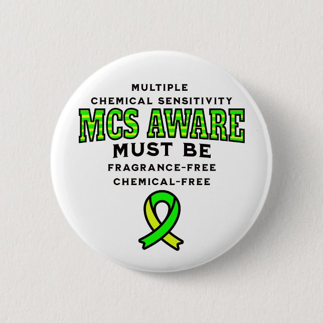 Multiple Chemical Sensitivity MCS Awareness  Button (Front)