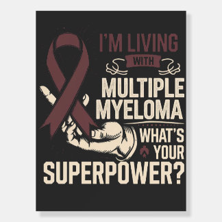 Multiple Myeloma Awareness Myeloma Superpower Foam Board