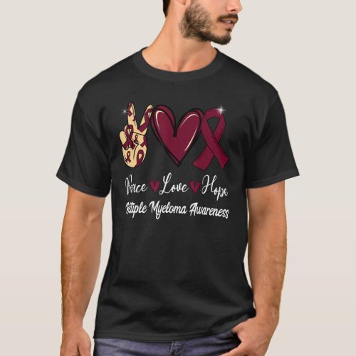 Multiple Myeloma Awareness Peace Love Hope Burgund T_Shirt