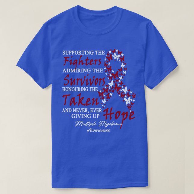 Multiple Myeloma Awareness Supporting The Fighters T-Shirt (Design Front)