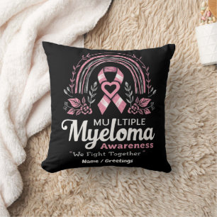 Multiple Myeloma Awareness We Fight Together Throw Pillow