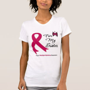 Multiple Myeloma For My Sister T-Shirt