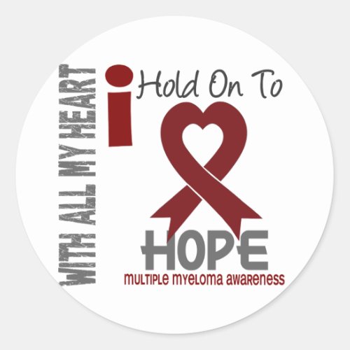 Multiple Myeloma I Hold On To Hope Classic Round Sticker