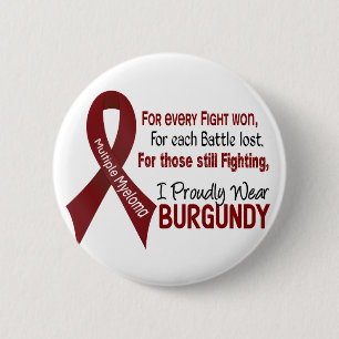 Multiple Myeloma I Proudly Wear Burgundy 1 Pinback Button