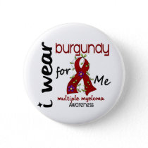 Multiple Myeloma I WEAR BURGUNDY FOR ME 43 Button