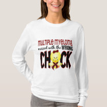 Multiple Myeloma Messed With The Wrong Chick T-Shirt