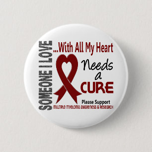 Multiple Myeloma Needs A Cure 3 Pinback Button