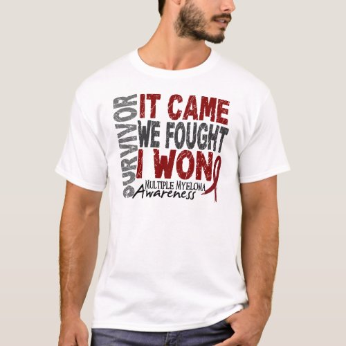 Multiple Myeloma Survivor It Came We Fought I Won T_Shirt