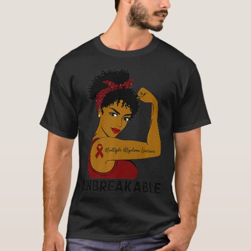 Multiple Myeloma Warrior Black Women Unbreakable A T_Shirt