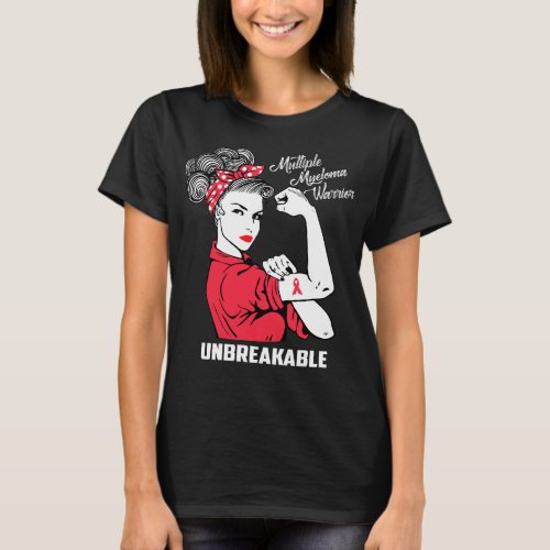 Multiple Myeloma Warrior Unbreakable T_Shirt