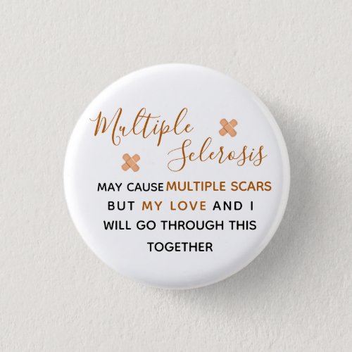Multiple Sclerosis Awareness _ Button