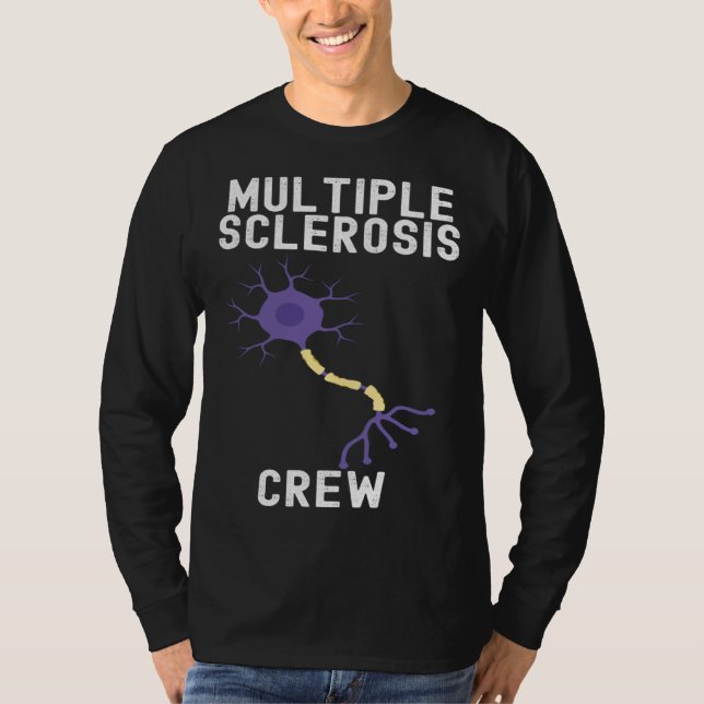 Multiple Sclerosis Awareness Cute Quotes Family T-Shirt (Front)