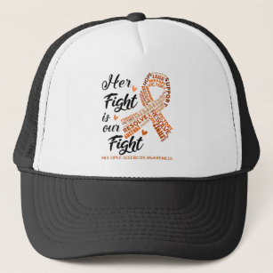 Multiple Sclerosis Awareness Her Fight is our Figh Trucker Hat