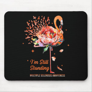 Multiple Sclerosis Awareness, I’m Still Standing M Mouse Pad