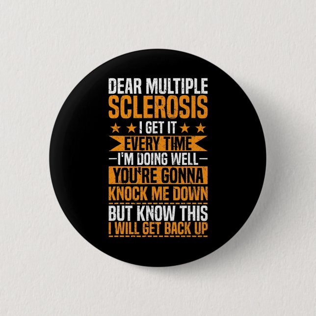 Multiple Sclerosis Awareness I'm Doing Well Ms War Button (Front)