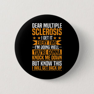 Multiple Sclerosis Awareness I'm Doing Well Ms War Button