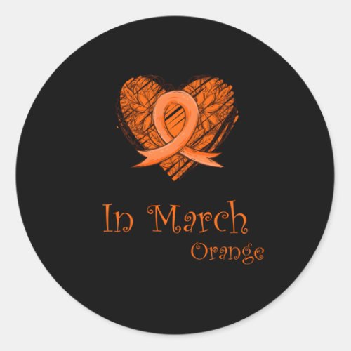 Multiple Sclerosis Awareness In March We Wear Oran Classic Round Sticker