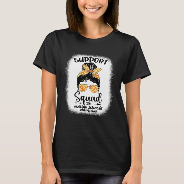 Multiple Sclerosis Awareness Messy Bun Warrior Sup T-Shirt (Front)