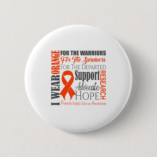 Multiple Sclerosis Awareness _ Ms Orange Ribbon Su Button (Front)