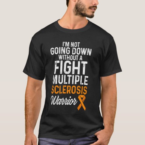 Multiple Sclerosis Awareness Ms Survivor Down Warr T_Shirt