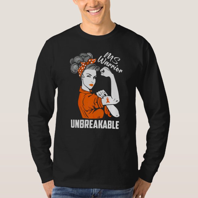 Multiple Sclerosis Awareness Ms Warrior Unbreakabl T-Shirt (Front)