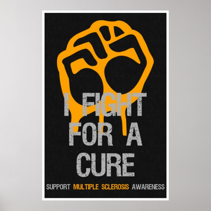 Multiple Sclerosis Awareness Posters Fight Cure