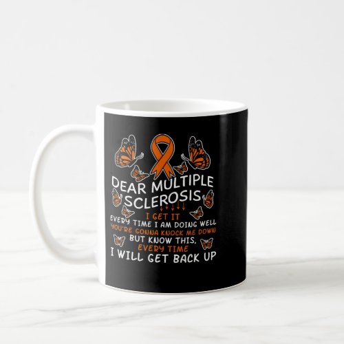 Multiple Sclerosis Awareness Quote Orange Ribbon Coffee Mug