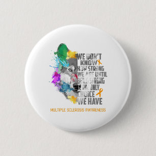 Multiple Sclerosis Awareness Ribbon Support Gifts Button