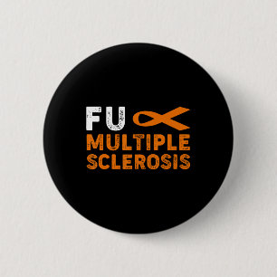 Multiple Sclerosis Awareness Support Survivor  Button