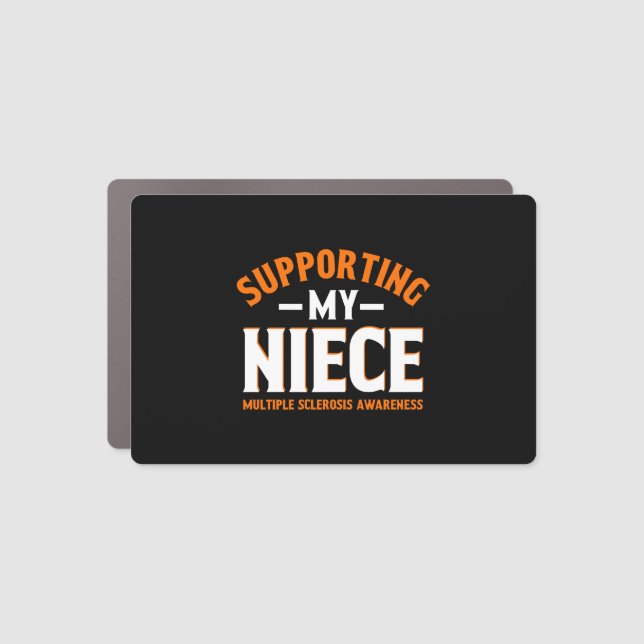 Multiple Sclerosis Awareness Supporting My Niece Car Magnet (Front)