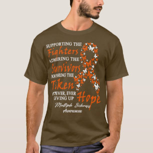 Multiple Sclerosis Awareness Supporting The Fighte T-Shirt