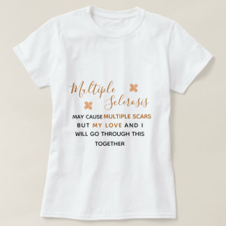 Multiple Sclerosis Awareness - T-Shirt