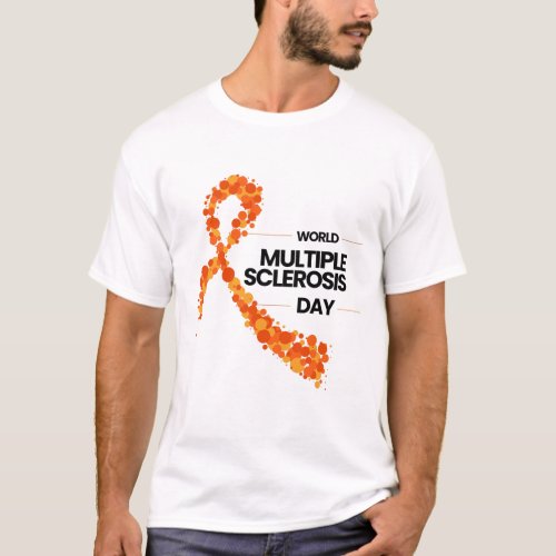 Multiple Sclerosis Day T_Shirt