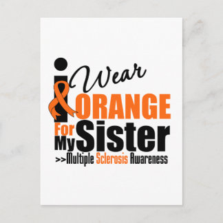 Multiple Sclerosis I Wear Orange For My Sister Postcard