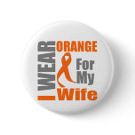 Multiple Sclerosis I Wear Orange Ribbon Wife Pinback Button