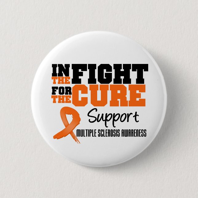Multiple Sclerosis In The Fight For The Cure Button (Front)