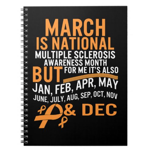 Multiple Sclerosis March is National Multiple Scle Notebook