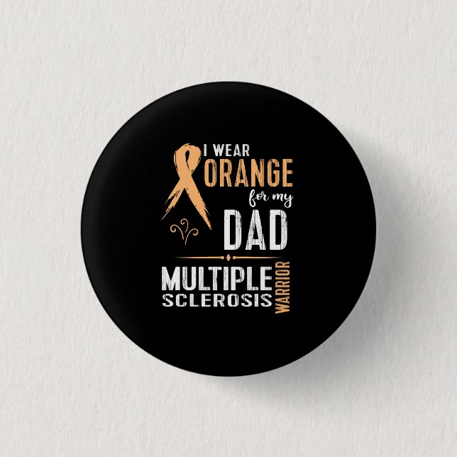 Multiple Sclerosis MS Awareness Shirt: Support My Button (Front)