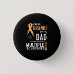 Multiple Sclerosis Ms Awareness Shirt: Support My Button at Zazzle