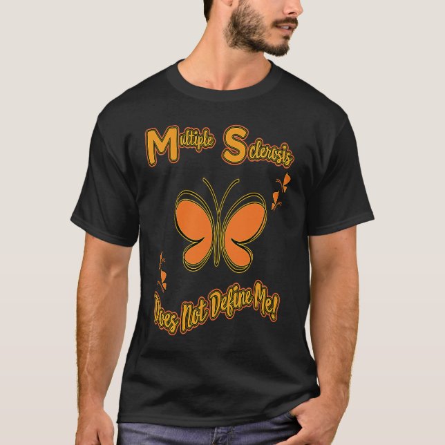 Multiple Sclerosis MS Does Not Define Me March Awa T-Shirt (Front)