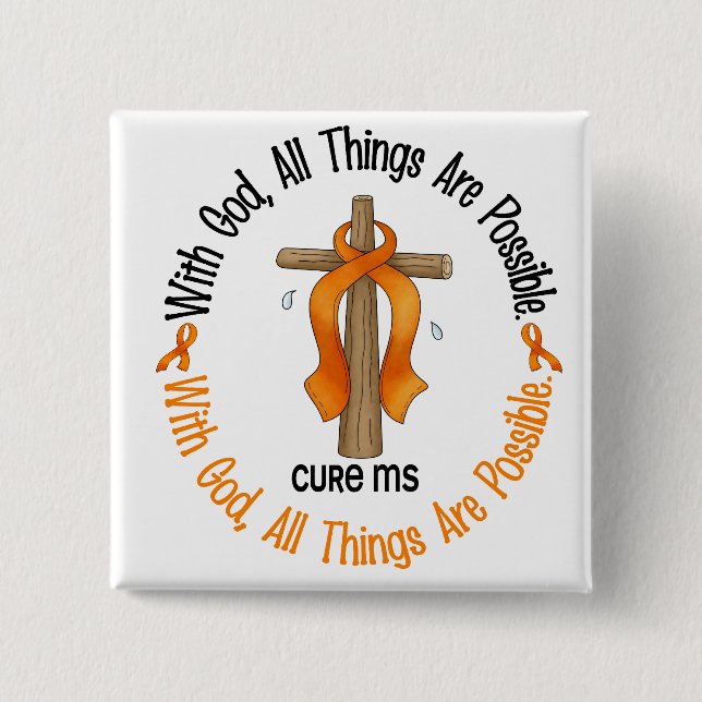 Multiple Sclerosis MS WITH GOD CROSS 1 Button (Front)