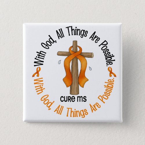 Multiple Sclerosis MS WITH GOD CROSS 1 Button